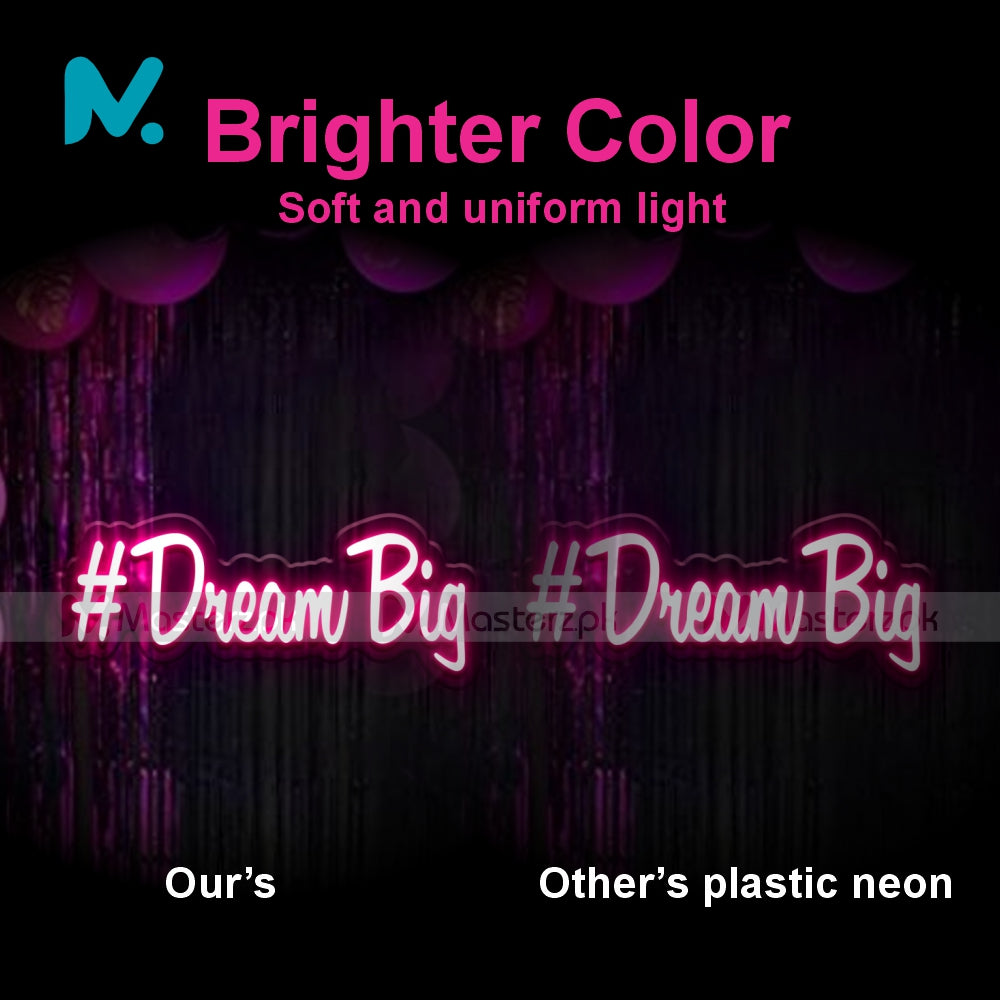 Dream Big| Hashtag Neonstró
