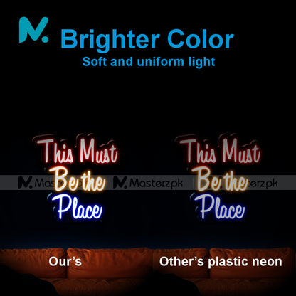 This Must Be the Place| Universal Neonstró