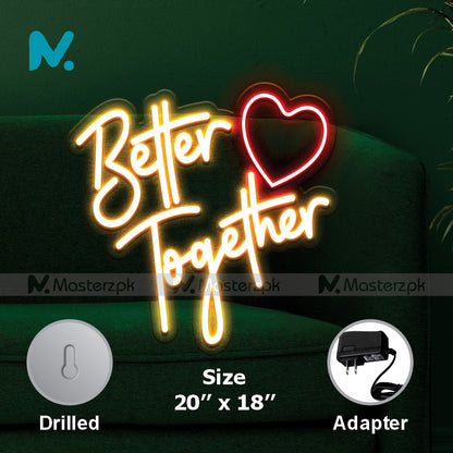 Better Together| Heart Style Neonstró