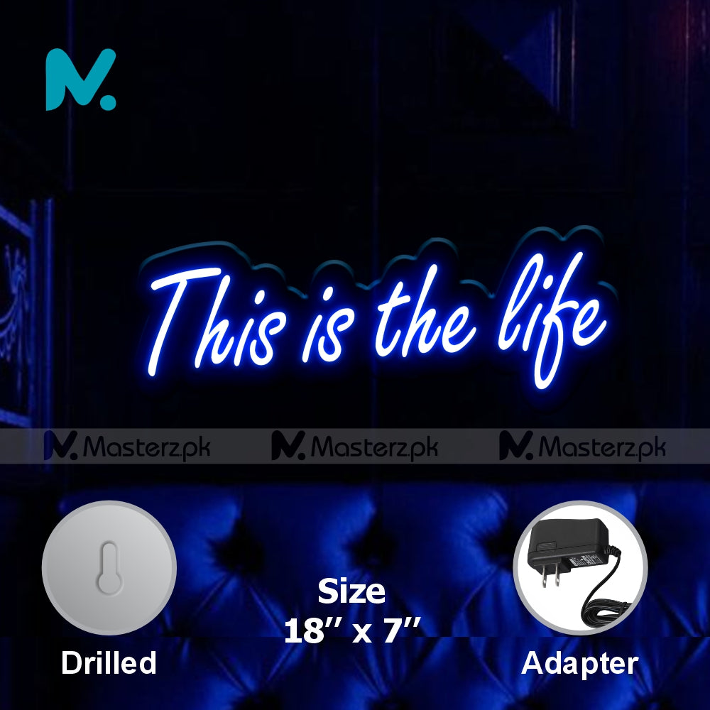 This is the life| Quote Neonstró
