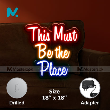 This Must Be the Place| Universal Neonstró